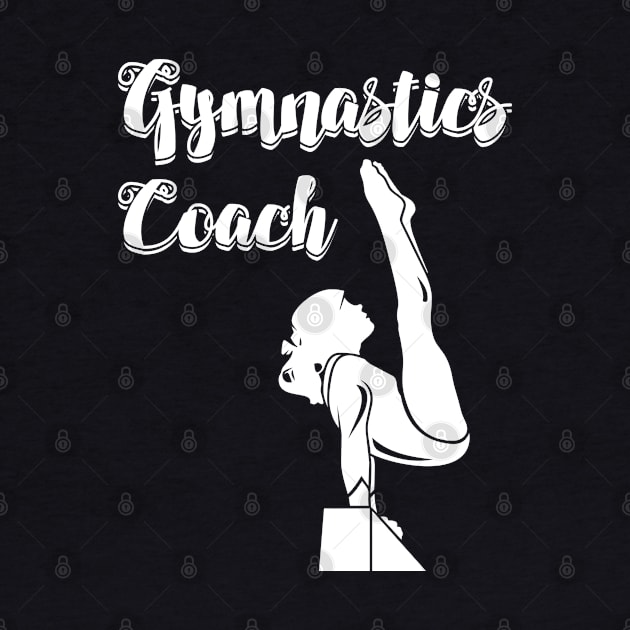 Gymnastics - Gymnastics Coach by Kudostees